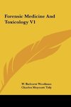 Forensic Medicine And Toxicology V1