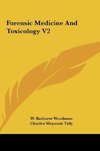 Forensic Medicine And Toxicology V2