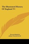 The Illustrated History Of England V1