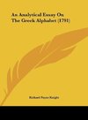 An Analytical Essay On The Greek Alphabet (1791)