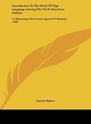 Introduction To The Study Of Sign Language Among The North American Indians