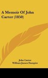 A Memoir Of John Carter (1850)