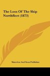 The Loss Of The Ship Northfleet (1873)