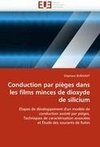 Conduction par pièges dans les films minces de dioxyde de silicium