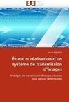 Étude et réalisation d'un système de transmission d'images