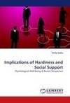 Implications of Hardiness and Social Support