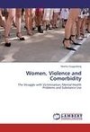 Women, Violence and Comorbidity