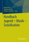 Handbuch Jugend - Musik - Sozialisation