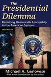 Genovese, M: The Presidential Dilemma