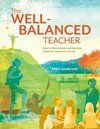 The Well-Balanced Teacher