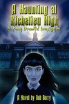 A Haunting at Richelieu High