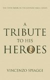 A Tribute to His Heroes