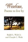 Wisdom, Poems to Live by