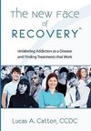 The New Face of Recovery