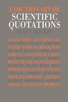 Mackay, A: A Dictionary of Scientific Quotations