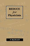 REDUCE for Physicists