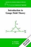 Bailin, D: Introduction to Gauge Field Theory Revised Editio