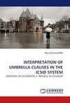 INTERPRETATION OF UMBRELLA CLAUSES IN THE ICSID SYSTEM