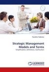 Strategic Management Models and Terms