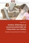 Analyse didactique et communicationnelle de l'éducation aux médias