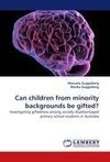 Can children from minority backgrounds be gifted?