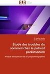 Étude des troubles du sommeil chez le patient parkinsonien