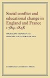 Social Conflict and Educational Change in England and France 1789 1848