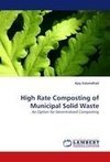 High Rate Composting of Municipal Solid Waste