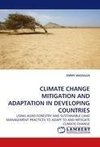 CLIMATE CHANGE MITIGATION AND ADAPTATION IN DEVELOPING COUNTRIES