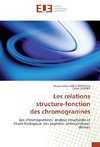 Les relations structure-fonction des chromogranines