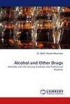 Alcohol and Other Drugs