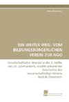 EIN WEITER WEG: VOM BILDUNGSBÜRGERLICHEN VEREIN ZUR NGO