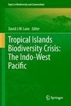 Tropical Islands Biodiversity Crisis: