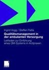 Qualitätsmanagement in der ambulanten Versorgung