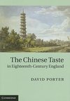 The Chinese Taste in Eighteenth-Century England