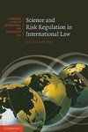 Peel, J: Science and Risk Regulation in International Law