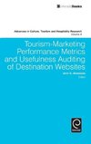 Tourism-Marketing Performance Metrics and Usefulness Auditing of Destination Websites