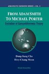 FROM ADAM SMITH TO MICHAEL PORTER