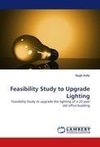 Feasibility Study to Upgrade Lighting