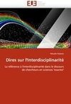 Dires sur l'Interdisciplinarité