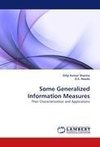 Some Generalized Information Measures