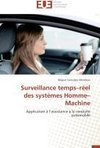 Surveillance temps-réel des systèmes Homme-Machine