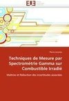 Techniques de Mesure par Spectrométrie Gamma sur Combustible Irradié