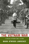 The Vietnam War: A Concise International History