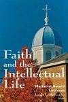 Faith and the Intellectual Life