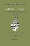 William Cowper of the Inner Temple, Esq.