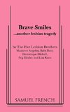 Brave Smiles