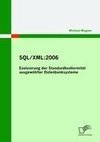 SQL/XML:2006 - Evaluierung der Standardkonformität ausgewählter Datenbanksysteme