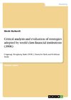 Critical analysis and evaluation of strategies adopted by world class financial institutions (2006)