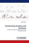 Handwriting Analysis and Synthesis